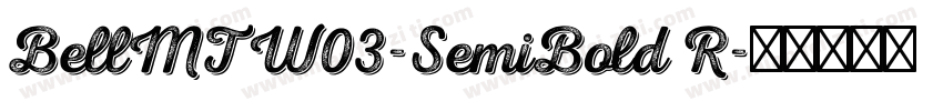 BellMTW03-SemiBold R字体转换